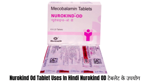 Nurokind Od Tablet Uses In Hindi